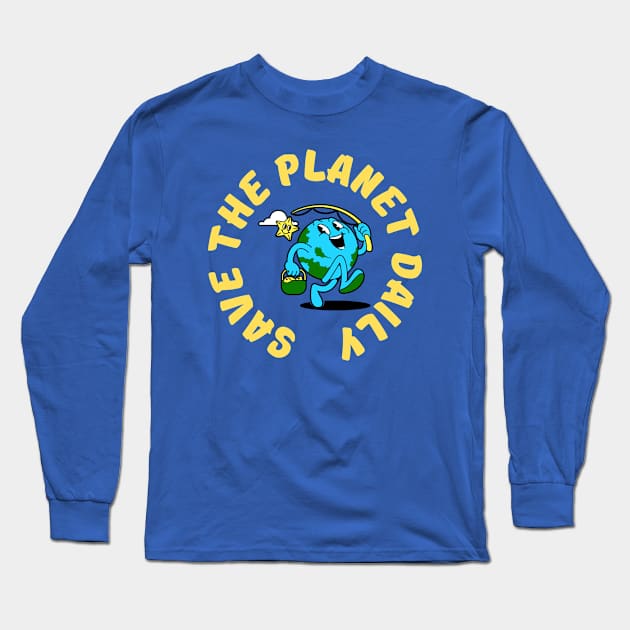 Save The Planet Daily Long Sleeve T-Shirt by ChasingTees